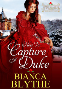 Review ~ How to Capture a Duke by Bianca Blythe