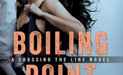 Sneak Peek of Boiling Point by Tessa Bailey