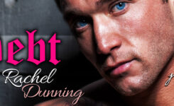 Coming Soon! Debt by Rachel Dunning