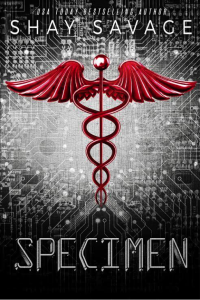 Excerpt Reveal ~ Specimen by Shay Savage