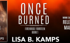 New Release Giveaway ~ Once Burned by @LBKamps