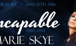 New Release Giveaway ~ Incapable by @AuthorMarieSkye