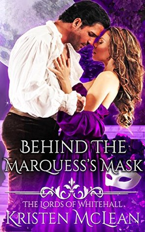 Behind the Marquess's Mask