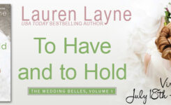 {New Release Giveaway} To Have and to Hold by @_LaurenLayne