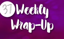 {Weekly Wrap-Up} Week 37