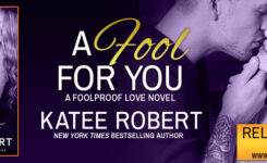 {Release Blast} A Fool for You by @Katee_Robert