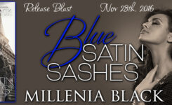 {New Release Giveaway} Blue Satin Sashes by @MillineaBlack