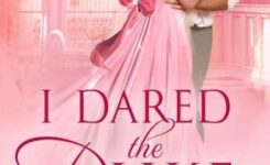 {Saucy Historical Review} I Dared the Duke by @_AnnaBennett