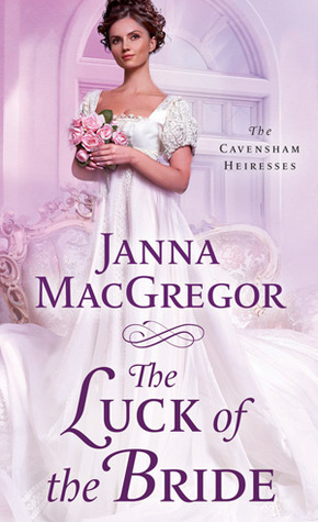 The Luck of the Bride (The Cavensham Heiresses #3)