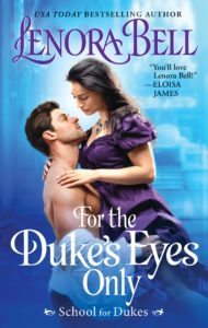 {School for Dukes Review} The Duke’s Eyes Only by @Lenora_Bell