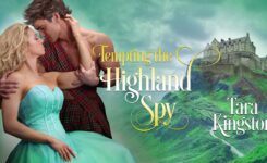 {Highland Hearts Review} Tempting the Highland Spy by @TaraKingston115