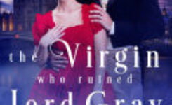 {The Swooning Virgins Society Review} The Virgin Who Ruined Lord Gray by @AnnaBradley472