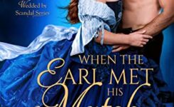 {Wedded by Scandal Review} When the Earl Met His Match by @St_Reid