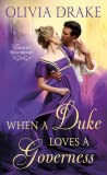 When a Duke Loves a Governess (Unlikely Duchesses, #3)