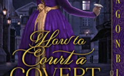 {Ladies Covert Academy Review} How to Court a Covert Lady by @_JennyHartwell