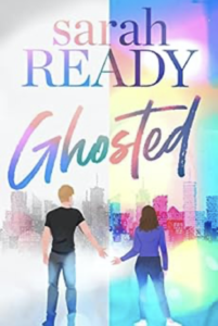 {Paranormal Romance Review} Ghosted by Sarah Ready