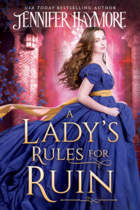 {The Lions and The Lilies Review} A Lady’s Rules for Ruin by Jennifer Haymore