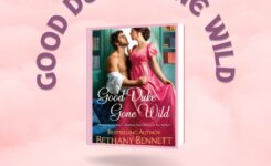 {A Bluestocking Booksellers Review} Good Duke Gone Wild by Bethany Bennett