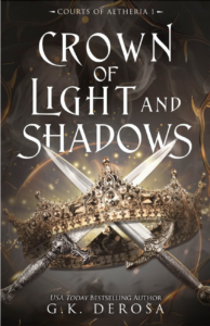 {Courts of Aetheria Review} Crown of Light and Shadow by G. K. DeRosa