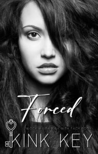 {New Release Blitz} Forced by Kink Key