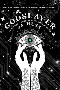 {Sparktopia Cover Reveal} Godslayer by JA Haus