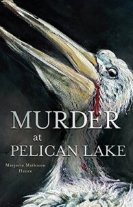 {Cozy Mystery Blitz} Murder at Pelican Lake by Marjorie Mathison Hance