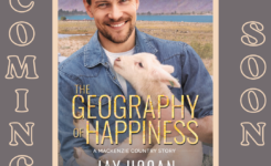 {A MacKenzie Country Story New Release Blitz} The Geography of Happiness by Jay Hogan