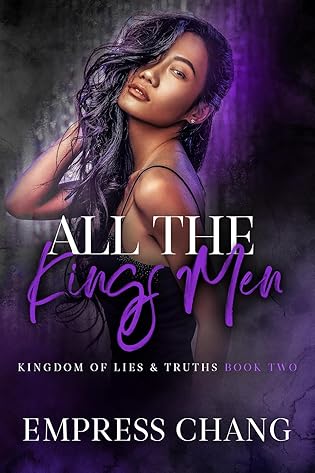 {Kingdom of Lies & Truths Blitz} All the King’s Men by Empress Chang