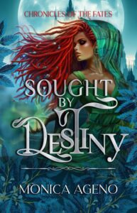 {CHRONICLES OF THE FATES Blitz} Sought By Destiny by Monica Ageno