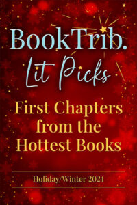 {BookTrib Lit Picks} Free Ebook of First Chapters from the Hottest Books