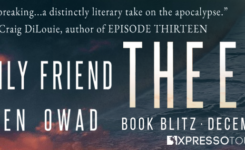 {Post-Apocalyptic Blitz} My Only Friend, the End by Steven Owad