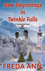 {A Twinkle Falls Blitz} New Beginnings in Twinkle Falls by Freda Ann