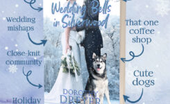 {Silverwood Blitz} Wedding Bells in Silverwood by Dorothy Dreyer