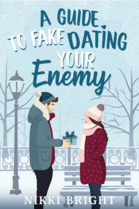 {Sweet Romance Blitz} A Guide to Fake Dating Your Enemy by Nikki Bright