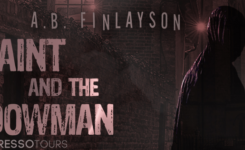 {Arthur Crazy Cover Reveal} Saint and the Shadowman by A. B. Finlayson