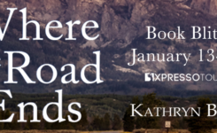 {New Release Blitz} Where the Road Ends by Kathryn Beck