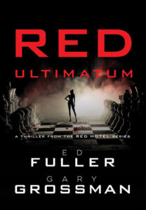 {The Red Hotel Blitz} Red Ultimatum by Edwin D. Fuller and Gary Grossman